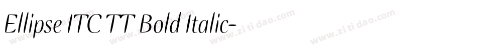Ellipse ITC TT Bold Italic字体转换